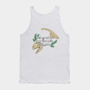 Tell me about your favourite dinosaur in colour Tank Top